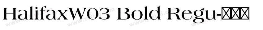 HalifaxW03 Bold Regu字体转换